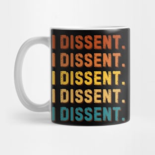 I-dissent Mug